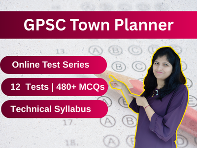 Town Planner Online Test Series Gujarat | GPSC, SMC ATP & Deputy Town Planner Preparation course by EduFest Academy