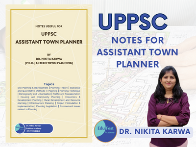 UPPSC Assistant Town Planner Notes course by EduFest Academy